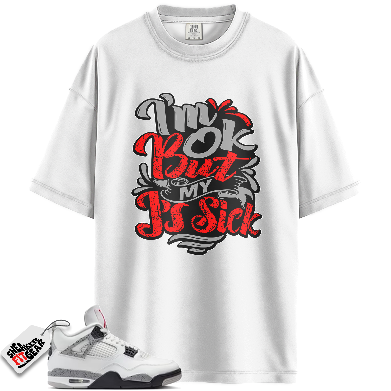 Jordan 4 Retro White Cement (2025) Match Shirts, Sick Js Red Gray T-Shirt To Match Jordan 4 Retro White Cement (2025)