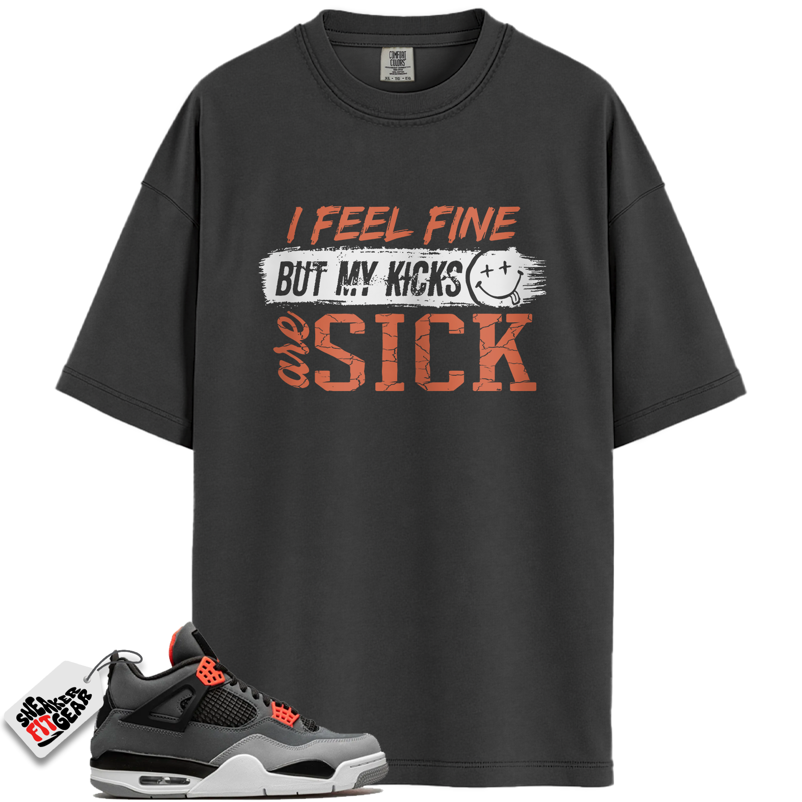 Jordan 4 Retro Infrared Match Shirts, Sick Kicks Shirt To Match Jordan 4 Retro Infrared