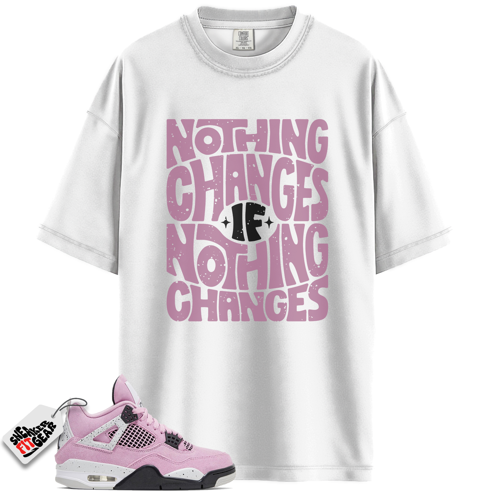 Women's Jordan 4 Retro Orchid Match Shirts, Nothing Changes To Match Women's Jordan 4 Retro Orchid