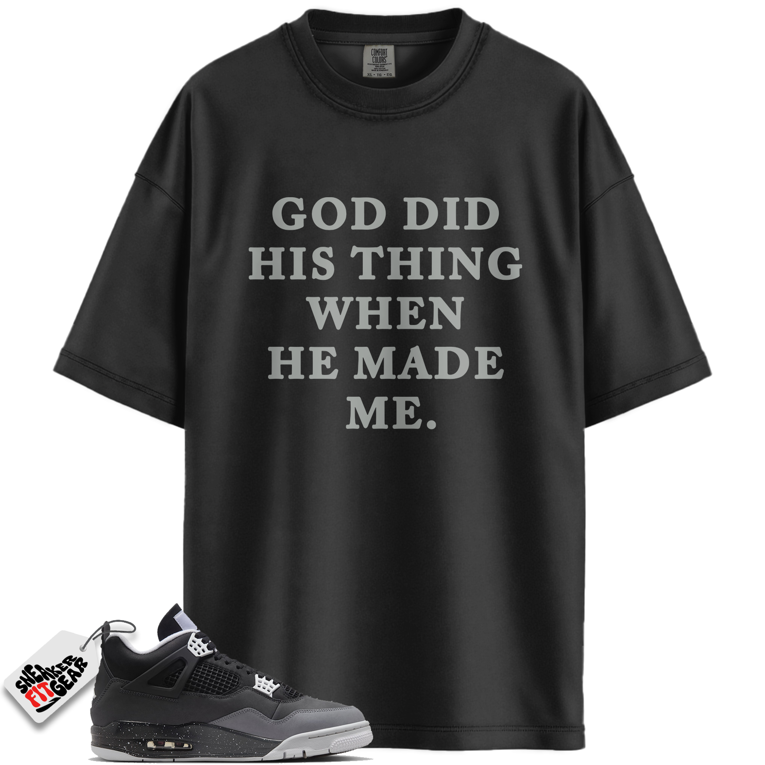 Jordan 4 Retro Fear (2024) Match Shirts, God Did His Thing Shirt To Match Jordan 4 Retro Fear (2024) Main image