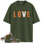 Jordan 5 Retro Olive Match Shirts, Love Lose Tee Shirts To Match Jordan 5 Retro Olive
