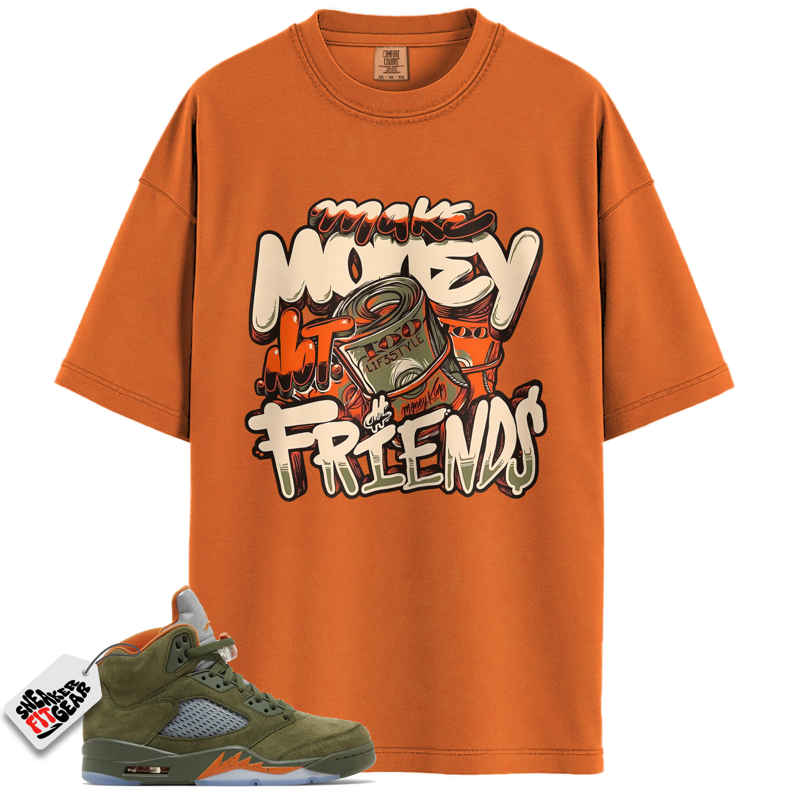 Jordan 5 Retro Olive Match Shirts, CELADON MAKE MONEY NOT FRIENDS Shirts To Match Jordan 5 Retro Olive