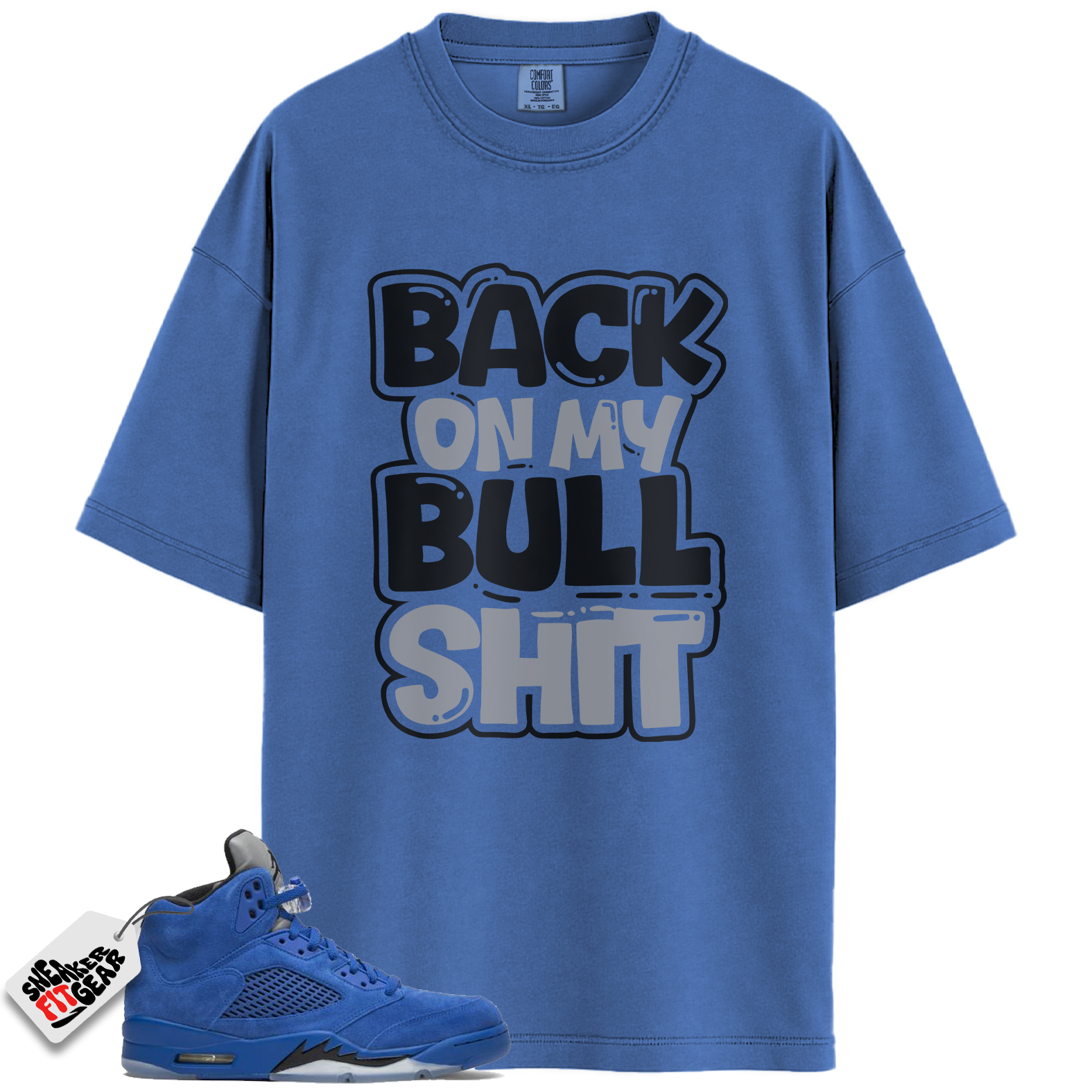 Jordan 5 Retro Blue Suede Match Shirts, BULL SHIT Shirts To Match Jordan 5 Retro Blue Suede Main image