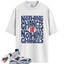Jordan 6 Retro Olympic Match Shirts, Nothing Changes Shirt To Match Jordan 6 Retro Olympic