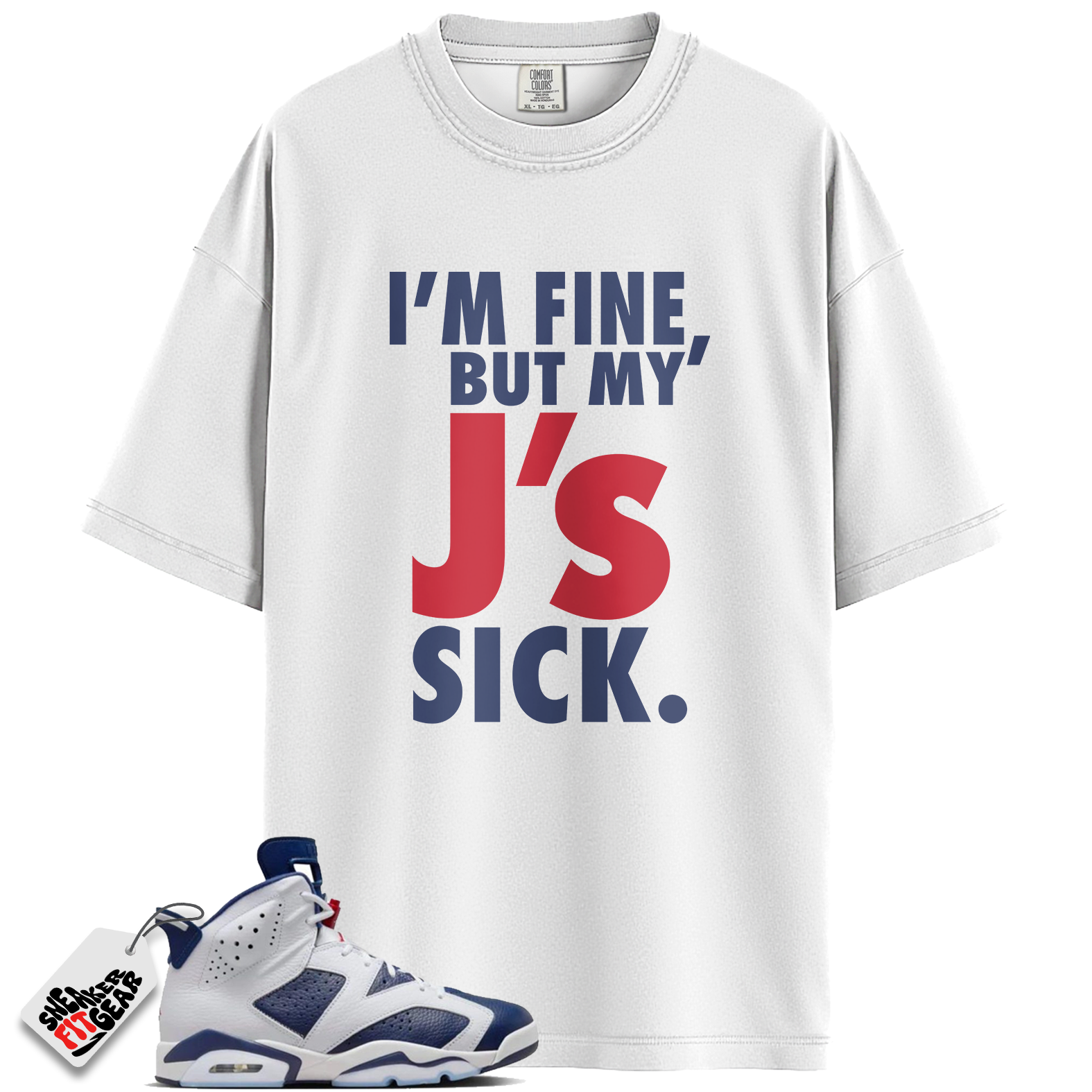 Jordan 6 Retro Olympic Match Shirts, Sick Js Shirt To Match Jordan 6 Retro Olympic Main image