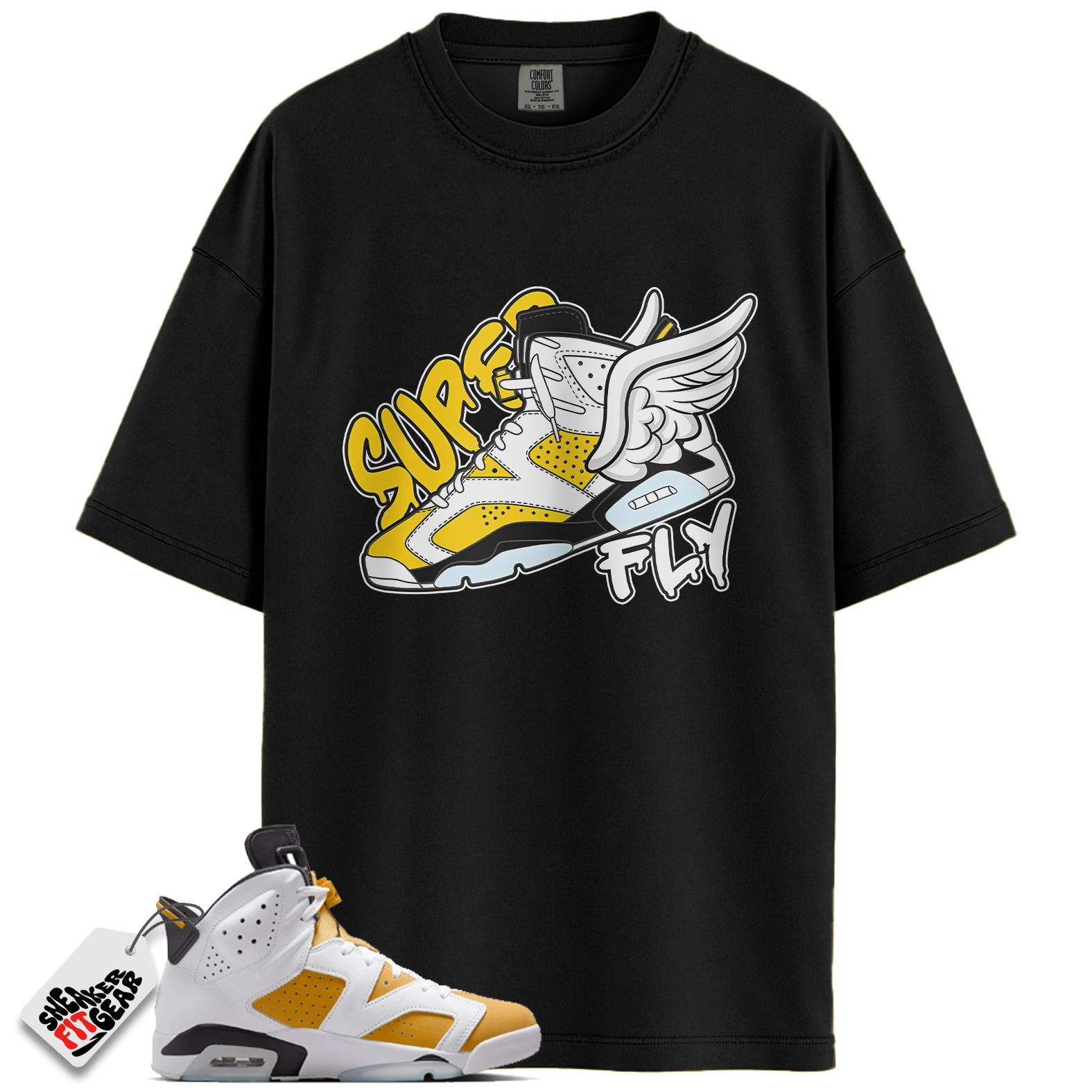 Jordan 6 Retro Yellow Ochre Match Shirts, Super Fly T-Shirt To Match Jordan 6 Retro Yellow Ochre