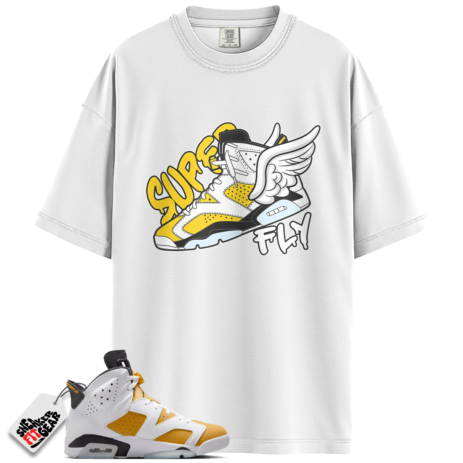 Jordan 6 Retro Yellow Ochre Match Shirts, Super Fly T-Shirt To Match Jordan 6 Retro Yellow Ochre