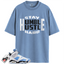 Jordan 6 UNC University Blue Match Shirts, Stay Humble Sneaker Tee To Match Jordan 6 UNC University Blue