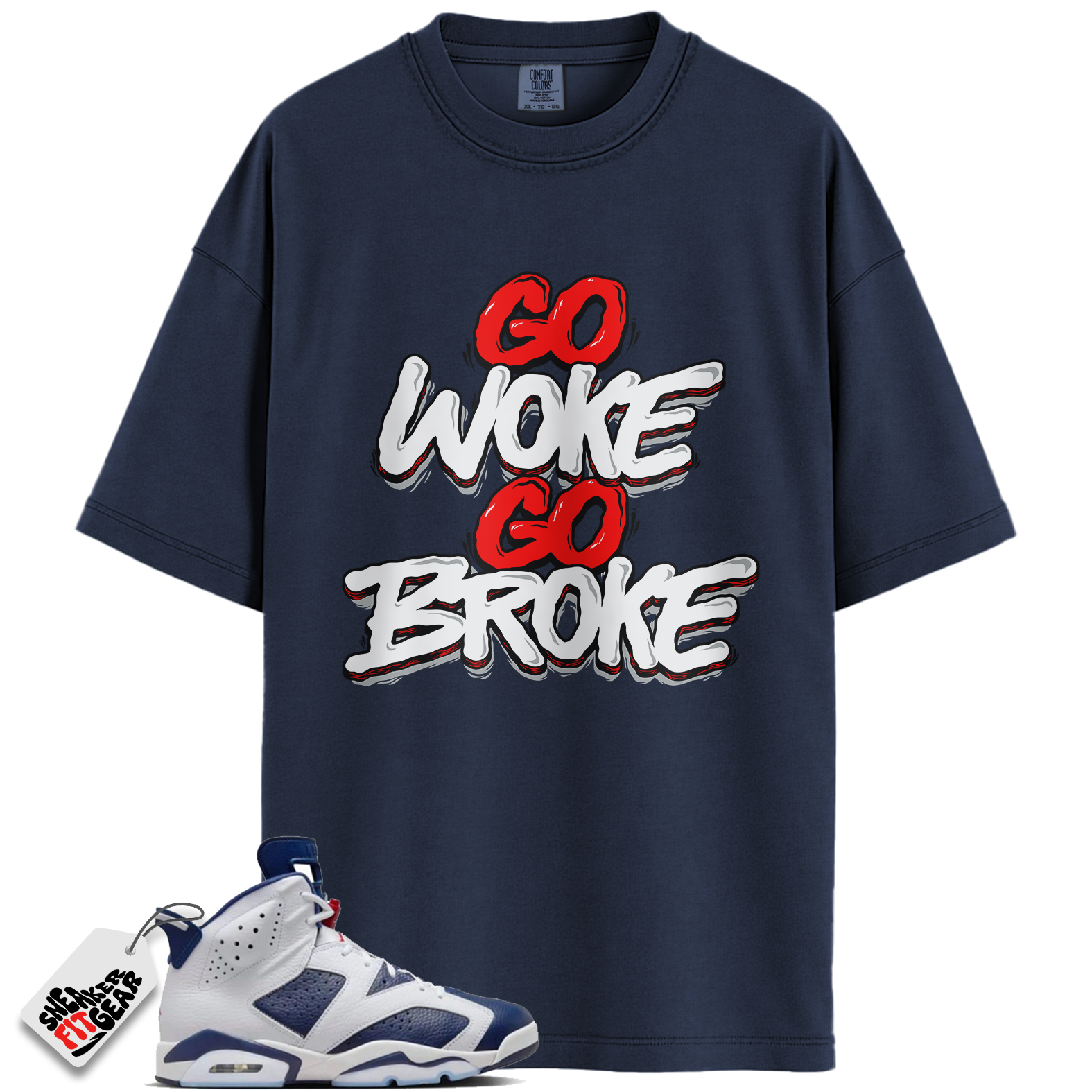 Jordan 6 Retro Olympic Match Shirts, Broke Shirt To Match Jordan 6 Retro Olympic