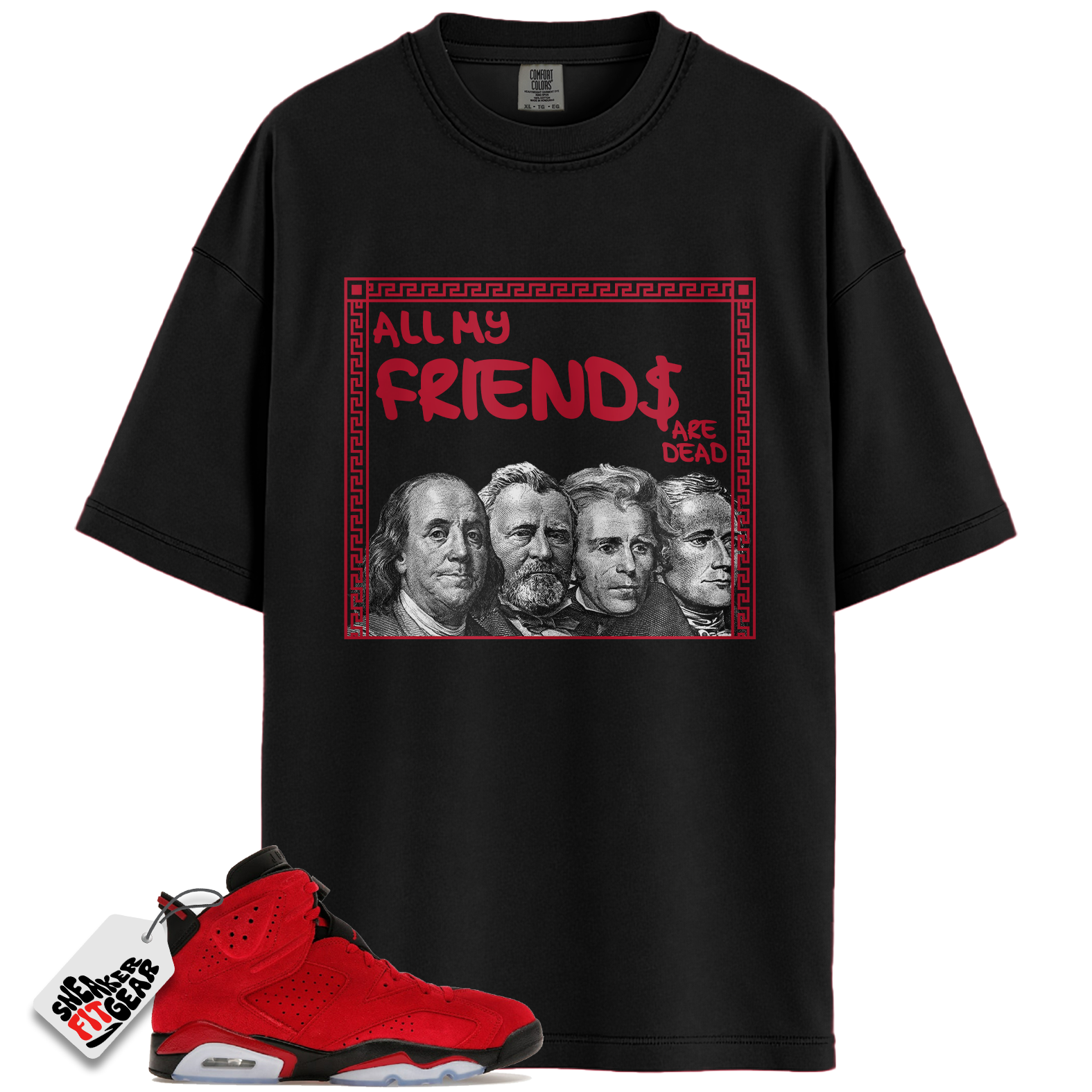 Jordan 6 Retro Toro Bravo Match Shirts, All My Friends To Match Jordan 6 Retro Toro Bravo Main image