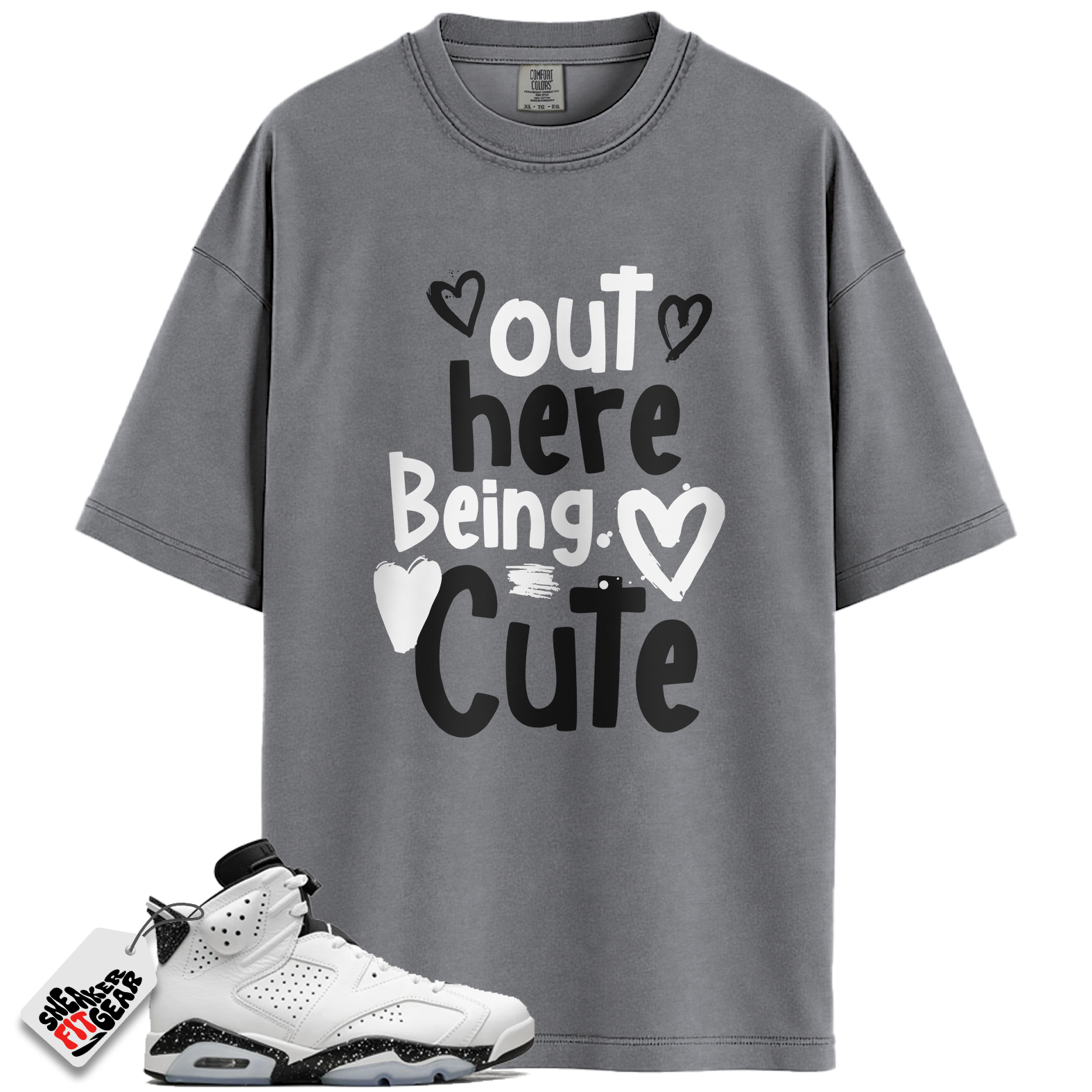 Jordan 6 Retro Reverse Oreo Match Shirts, Out Here Being Cute Shirt To Match Jordan 6 Retro Reverse Oreo