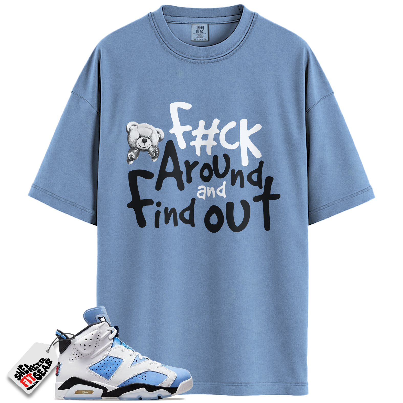 Jordan 6 UNC University Blue Match Shirts, F#ck Shirt To Match Jordan 6 UNC University Blue