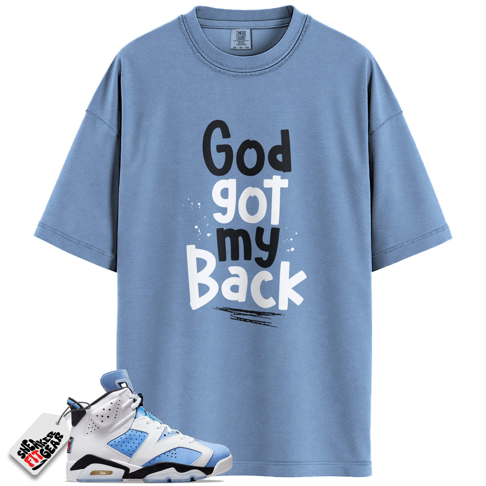 Jordan 6 UNC University Blue Match Shirts, God Shirt To Match Jordan 6 UNC University Blue