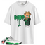 Jordan 6 Rings Lucky Green Match Shirts, Drip Shirt To Match Jordan 6 Rings Lucky Green