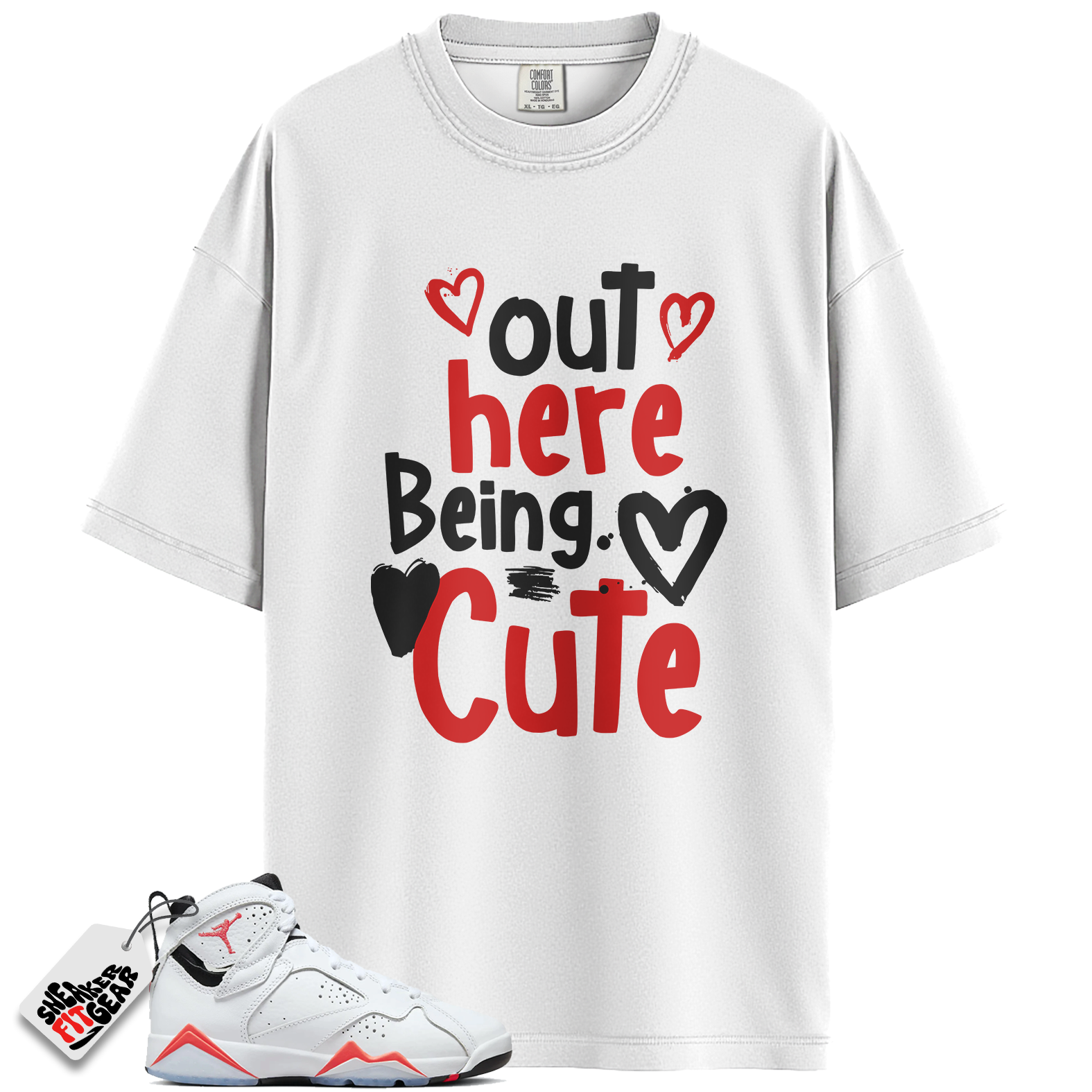 Jordan 7 Retro White Infrared Match Shirts, Out Here Being Cute Shirt To Match Jordan 7 Retro White Infrared