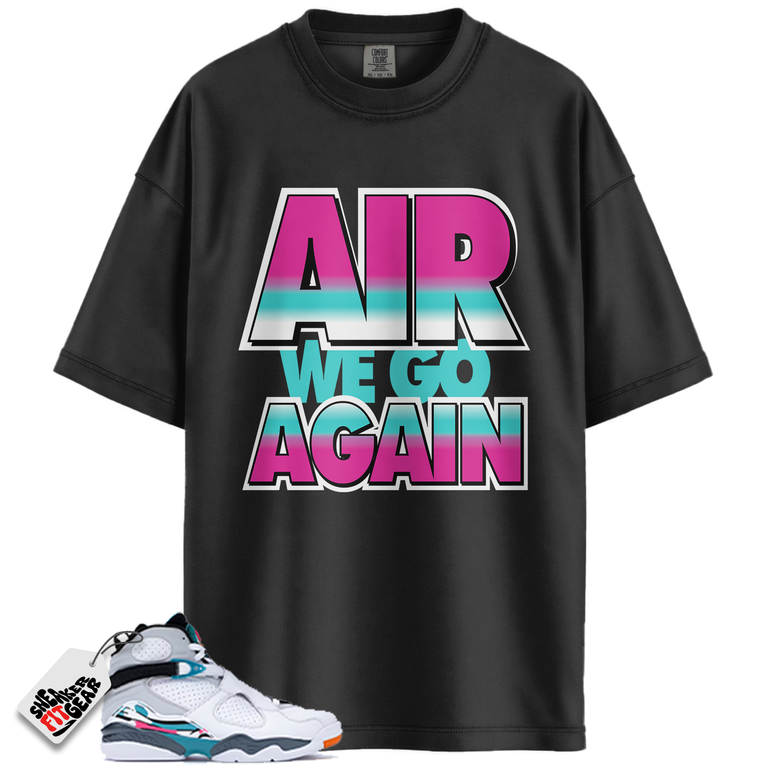 Jordan 8 Retro South Beach Match Shirts, Air We Go Shirt To Match Jordan 8 Retro South Beach