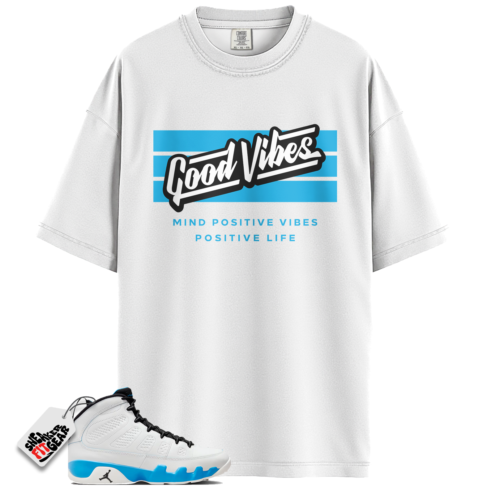 Jordan 9 Retro Powder Blue Match Shirts, Good Vibes Tee To Match Jordan 9 Retro Powder Blue Main image