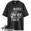 Jordan 9 Retro Particle Grey Match Shirts, Hustle Can Never Understand Hate Shirt To Match Jordan 9 Retro Particle Grey