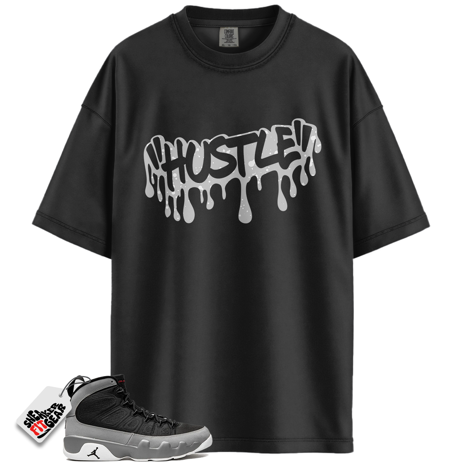 Jordan 9 Retro Particle Grey Match Shirts, Hustle Drip T-Shirt To Match Jordan 9 Retro Particle Grey Main image