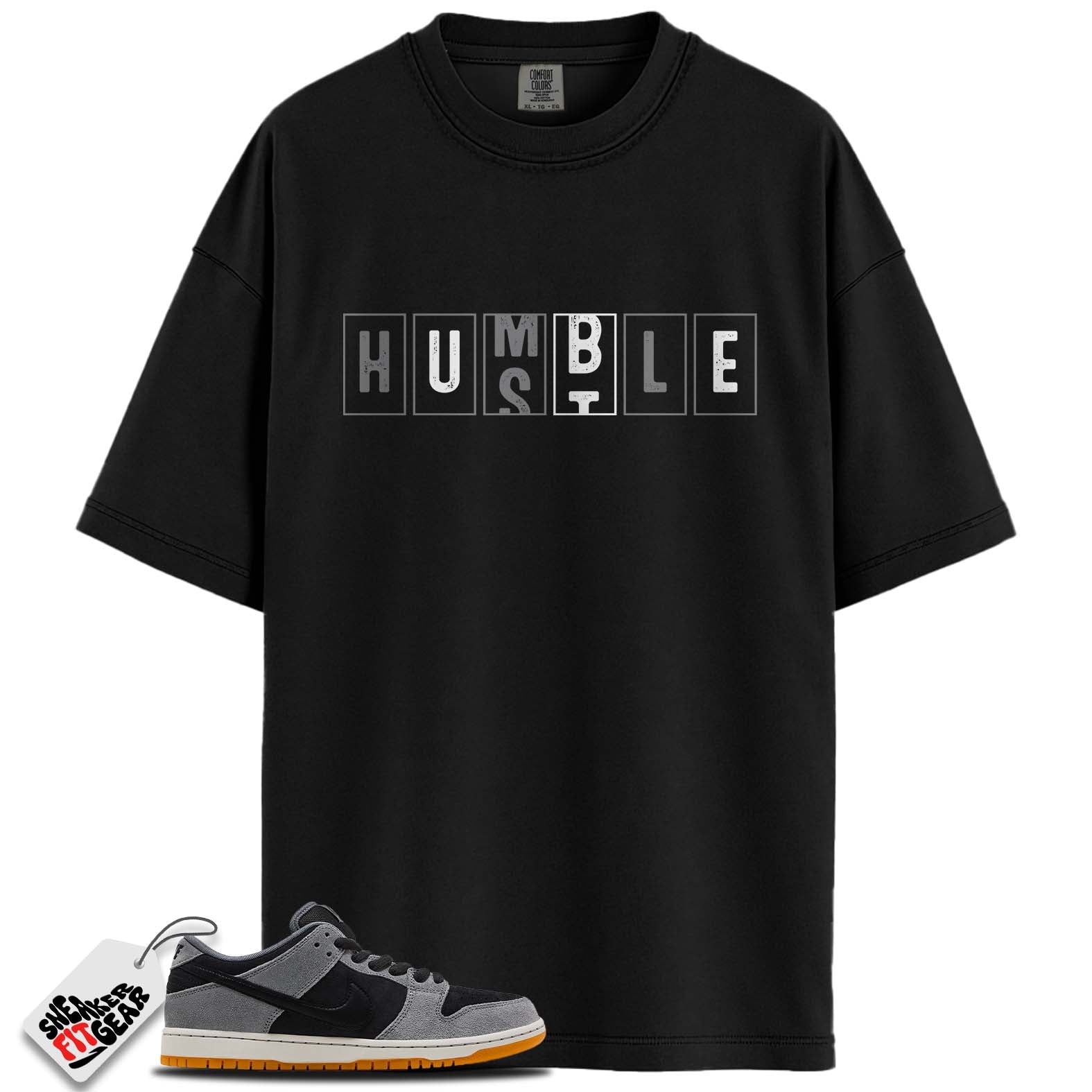 SB Dunk Low Dark Smoke Grey Match Shirts, HUMBLE To Match SB Dunk Low Dark Smoke Grey