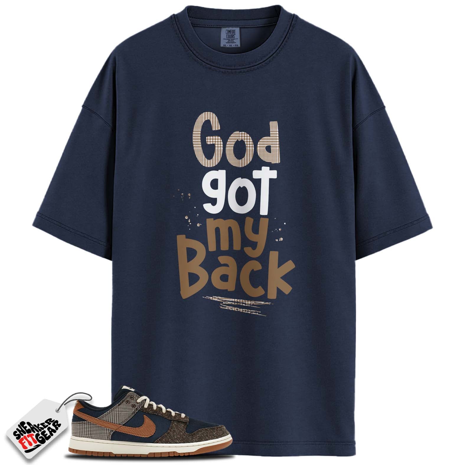 Dunk Low Tweed Midnight Navy Corduroy Match Shirts, GOD GOT MY BACK To Match Dunk Low Tweed Midnight Navy Corduroy
