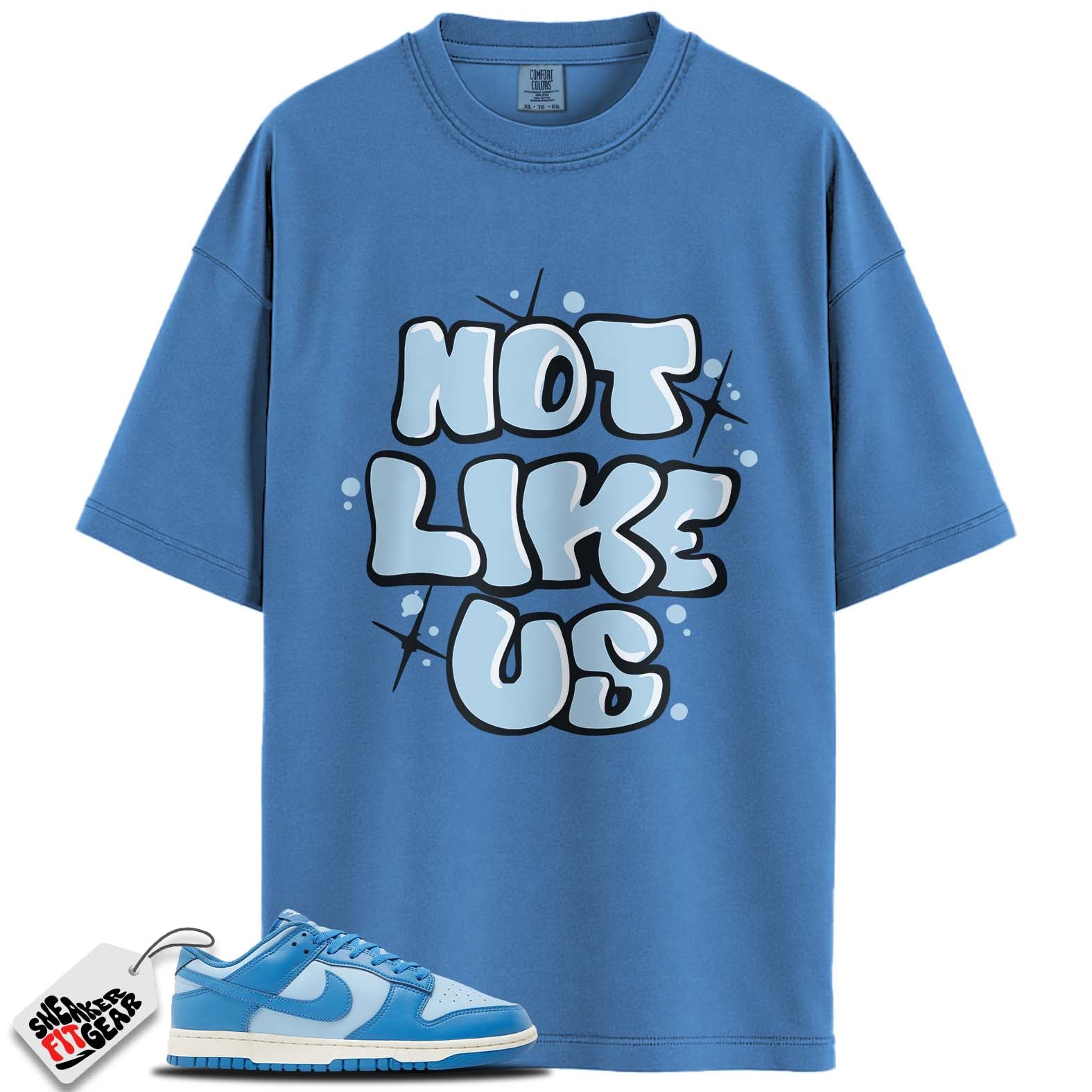 Dunk Low Psychic Blue Match Shirts, NOT LIKE US To Match Dunk Low Psychic Blue