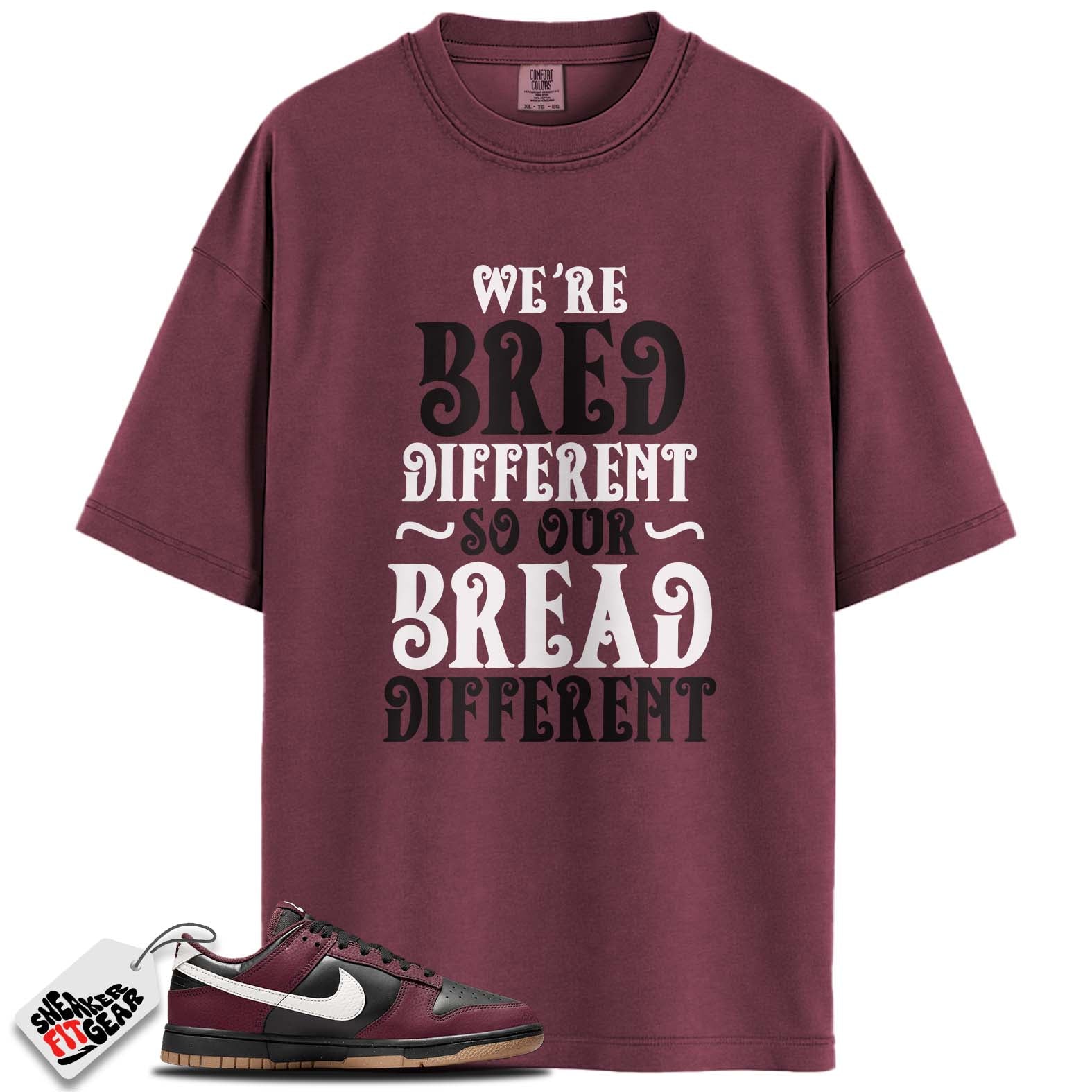 Dunk Low Next Nature Burgundy Crush Black Match Shirts, BREAD DIFFERENT To Match Dunk Low Next Nature Burgundy Crush Black