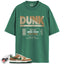 Dunk Low Retro Rattan Gorge Green Match Shirts, DUNK To Match Dunk Low Retro Rattan Gorge Green