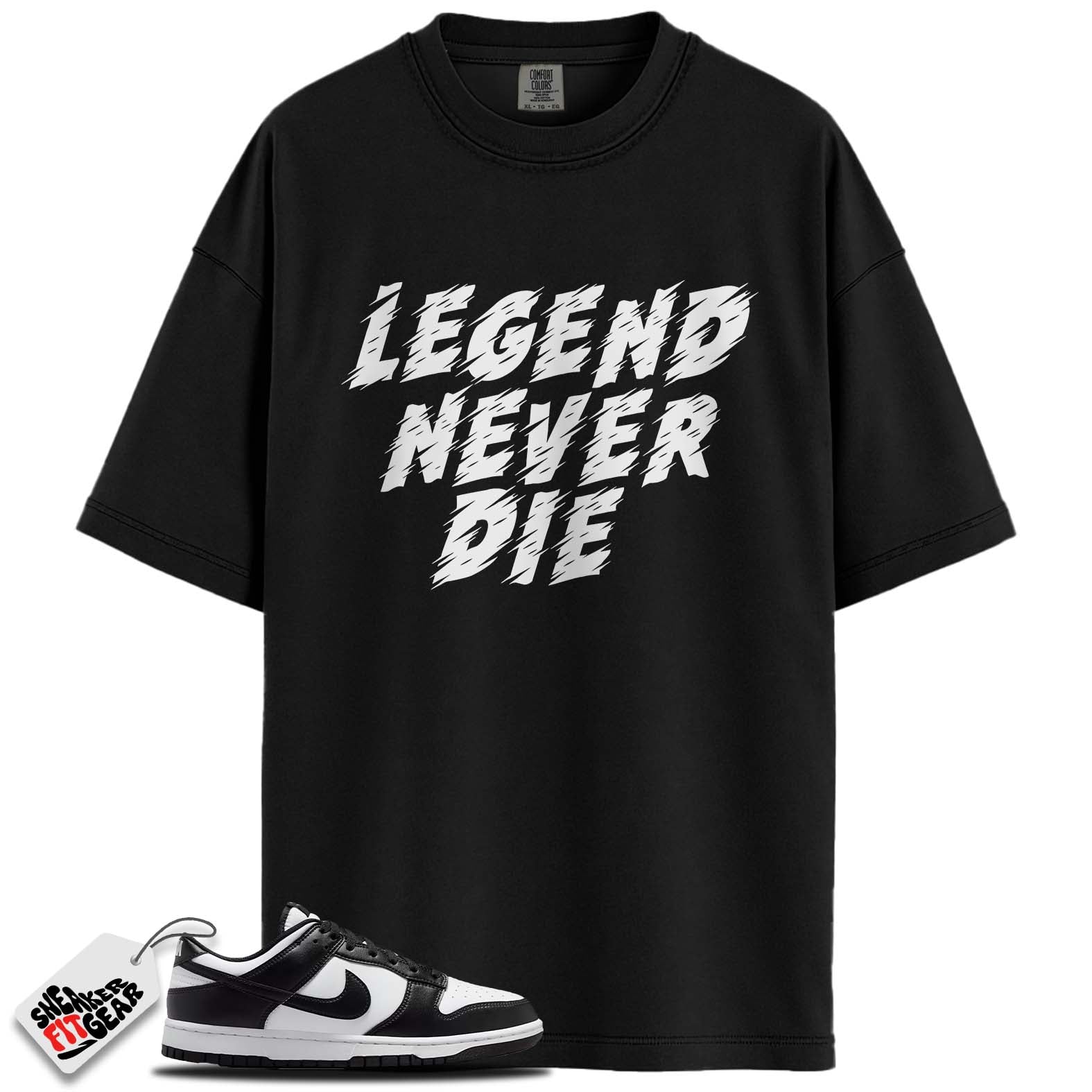 Dunk Low Retro White Black Panda Match Shirts, LEGEND NEVER DIE To Match Dunk Low Retro White Black Panda
