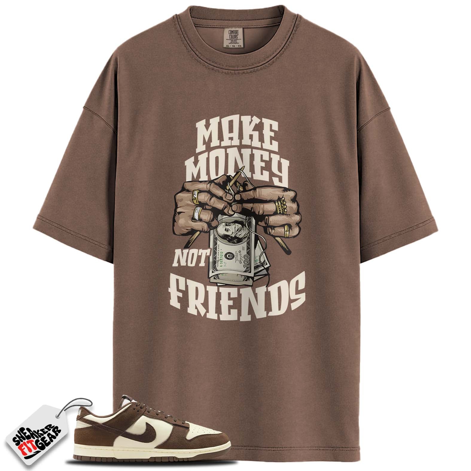 Dunk Low Retro SE Pale Ivory Baroque Brown Match Shirts, MAKE MONEY NOT FRIENDS To Match Dunk Low Retro SE Pale Ivory Baroque Brown