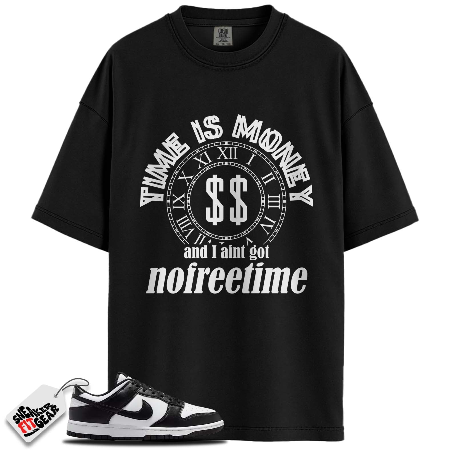 Dunk Low Retro White Black Panda Match Shirts, TIME IS MONEY To Match Dunk Low Retro White Black Panda
