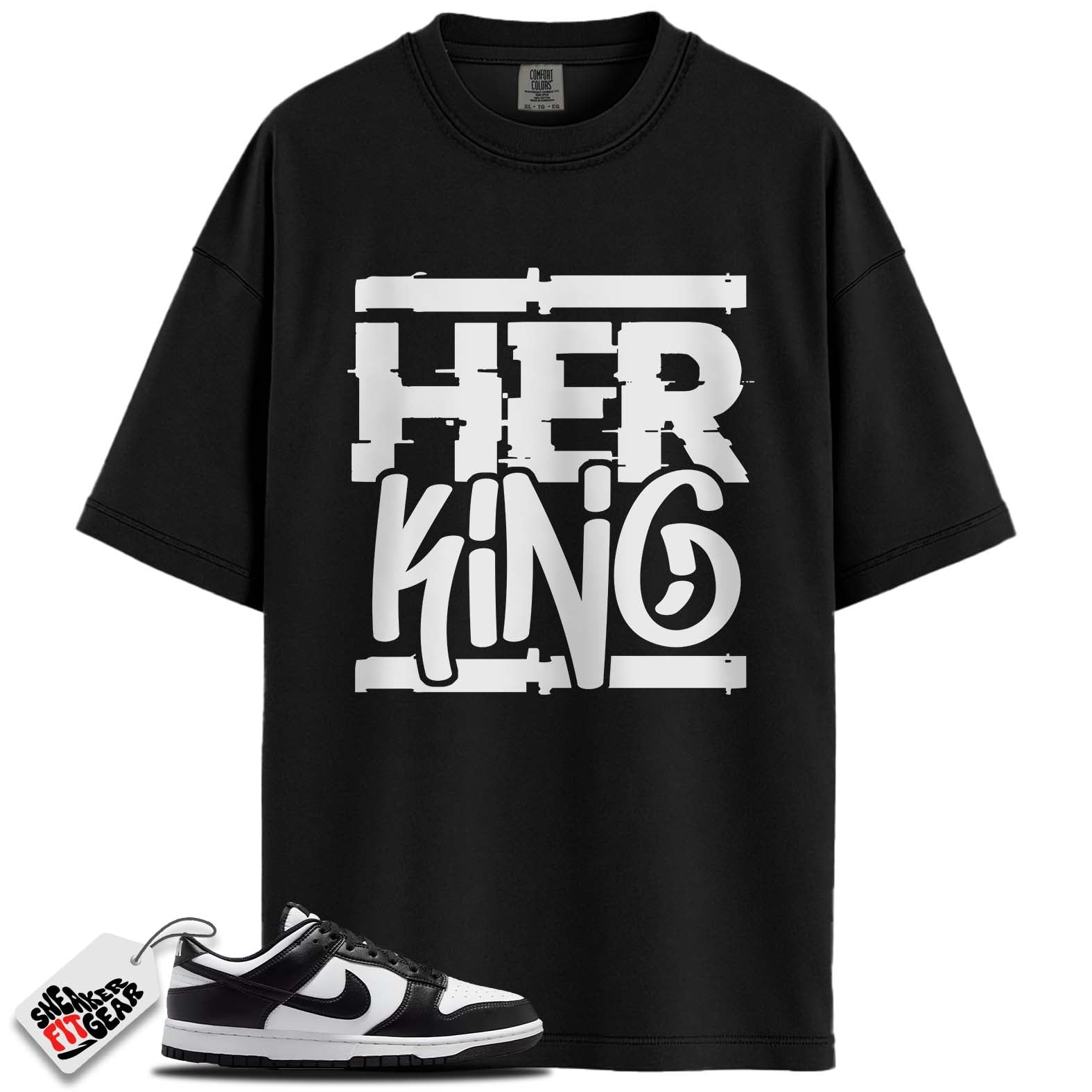 Dunk Low Retro White Black Panda Match Shirts, HER KING To Match Dunk Low Retro White Black Panda Main image