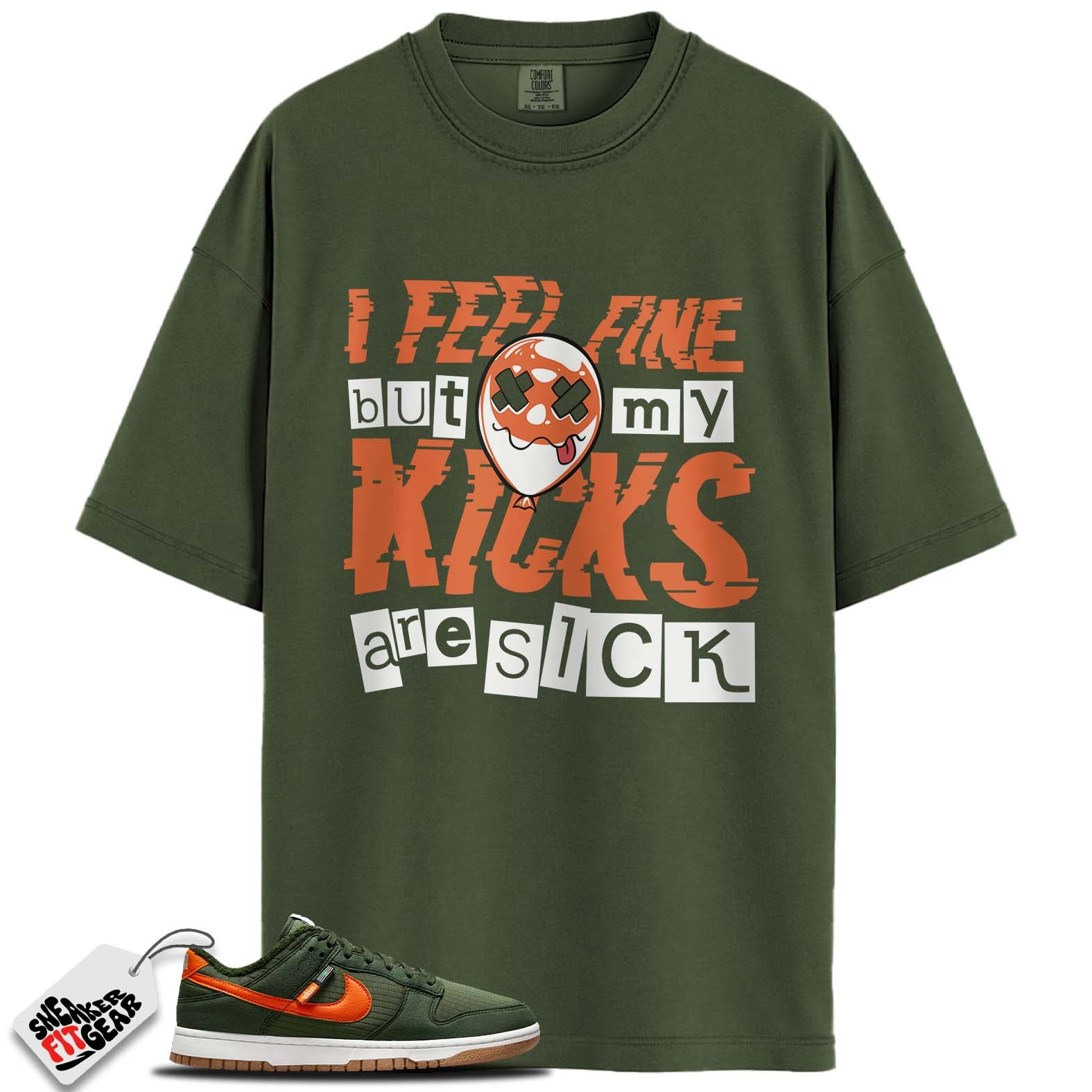 Dunk Low Next Nature Sequoia Match Shirts, I FEEL FINE To Match Dunk Low Next Nature Sequoia