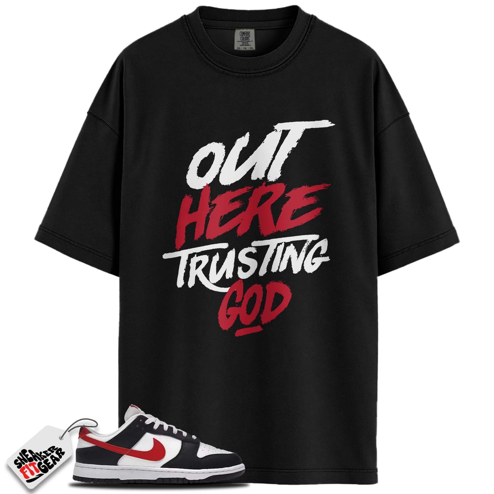 Dunk Low Retro Red Swoosh Panda Match Shirts, TRUSTING GOD To Match Dunk Low Retro Red Swoosh Panda