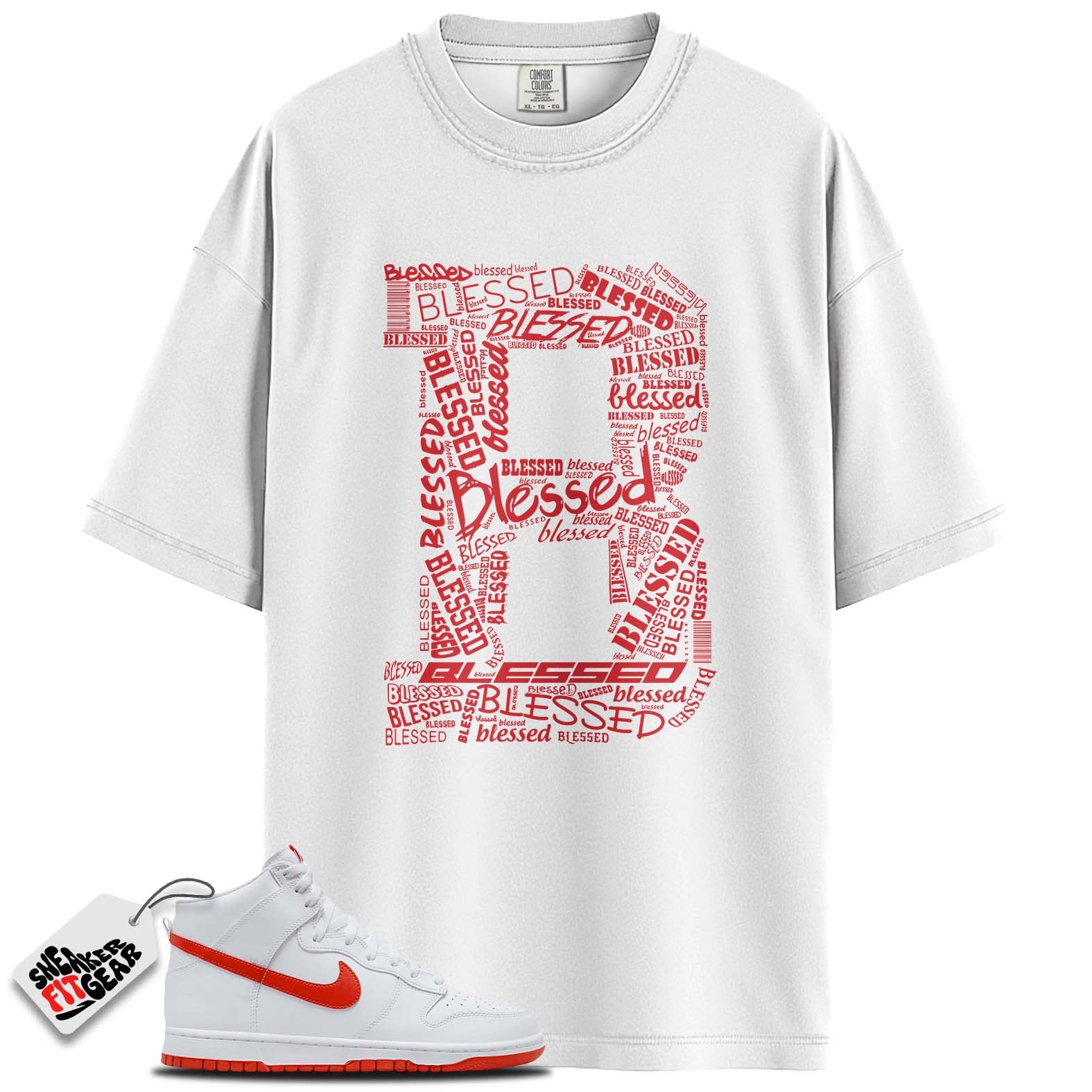 Dunk High White Picante Red Match Shirts, BIG B BLESSED To Match Dunk High White Picante Red