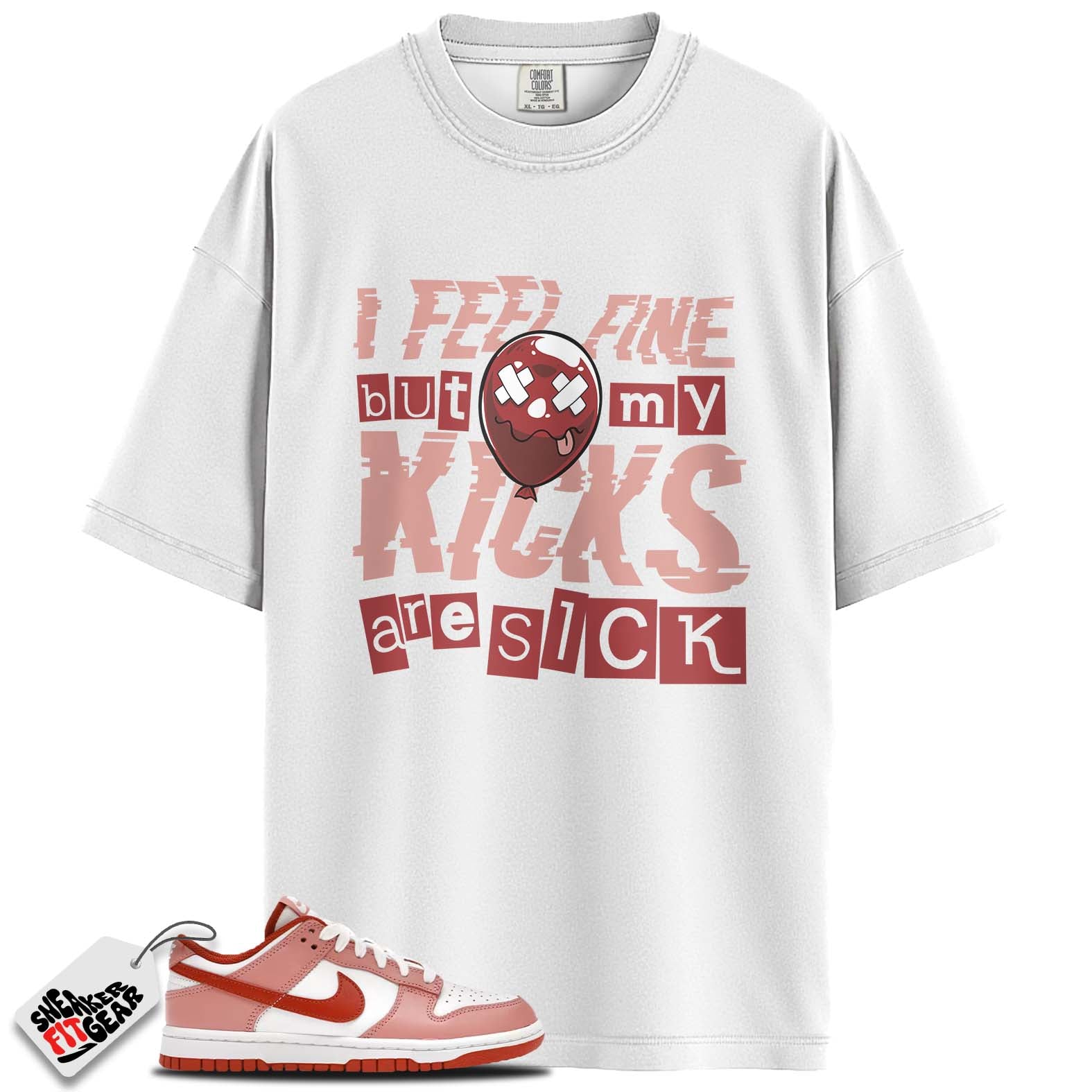 Dunk Low Red Stardust Match Shirts, I FEEL FINE To Match Dunk Low Red Stardust Main image
