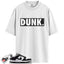 Dunk Low Retro White Black Panda Match Shirts, DUNK To Match Dunk Low Retro White Black Panda
